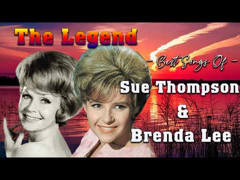 LADIES OF SONG Sue Thompson Brenda Lee Golden Hits