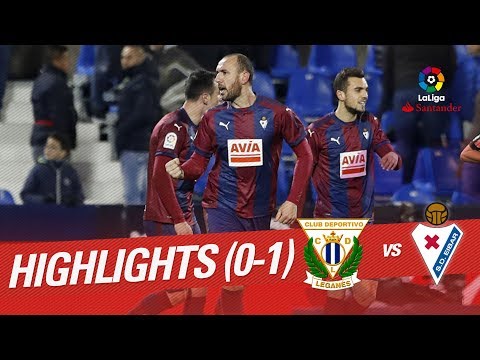 Highlights CD Leganés vs SD Eibar (0-1)
