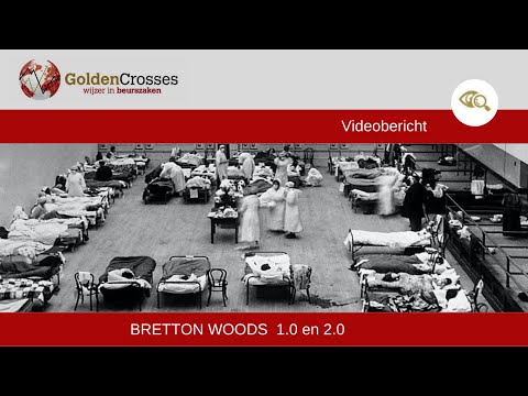 Bretton Woods 1.0 en 2.0