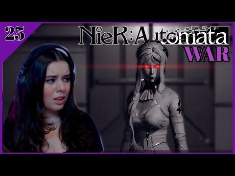 War | NieR: Automata Blind Playthrough [Part 25]