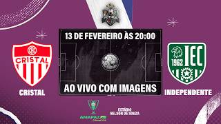 CRISTAL vs INDEPENDENTE  | Amapazão Sicredi 2026 | AO VIVO COM IMAGEM