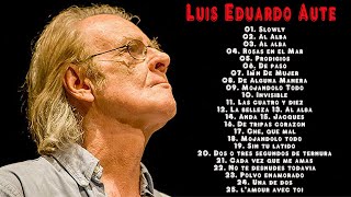 Luis Eduardo Aute Sus MEJORES  CANCIONES || Top 25 Mejores Canciones De Luis Eduardo Aute