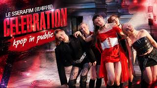 Download lagu [KPOP IN PUBLIC | ONE TAKE] LE SSERAFIM (르세라핌) 'CELEBRATION' ⏤ dance cover by slædies mp3