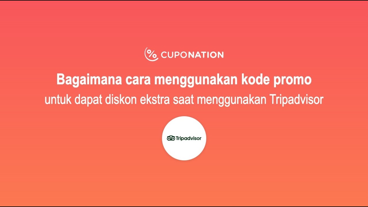 Langkah-langkah mengaktifkan Tripadvisor promo code