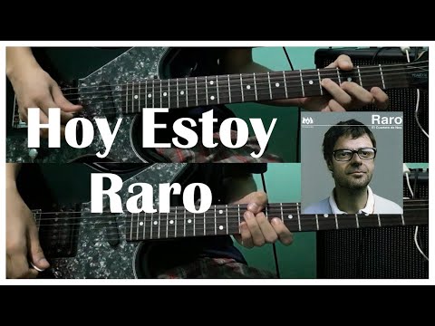 Hoy Estoy Raro - El Cuarteto de Nos