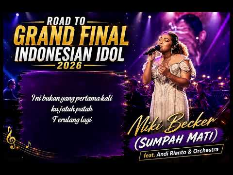 NIKI BECKER ( SUMPAH MATI) ft Andi Rianto Lagu Kemenangan INDONESIAN IDOL season 14 