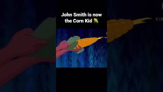 It’s Corn pt.2/John Smith is the Corn Kid #corn #pocahontas