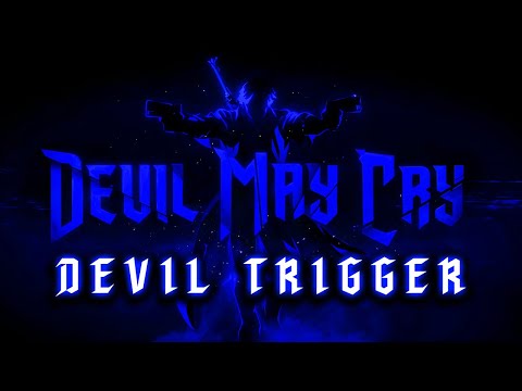 Devil May Cry - Devil Trigger | EPIC VERSION (Devil May Cry 2025 Soundtrack)