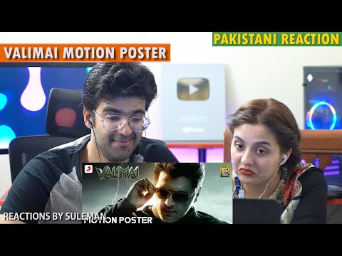 Pakistani Couple Reacts To Valimai Motion Poster | Ajith Kumar | Yuvan Shankar Raja | H. Vinoth