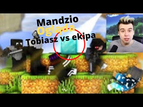 Mandzio ogląda TOBIASZ vs EKIPA RAPY (minecraft king of the hill)
