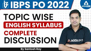 IBPS PO 2022 | TOPIC WISE IBPS PO ENGLISH SYLLABUS 2022 by Santosh Ray