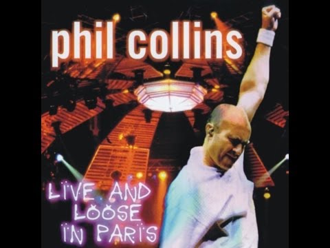 Phil Collins  Live And Loose In Paris Full Concert (1997)