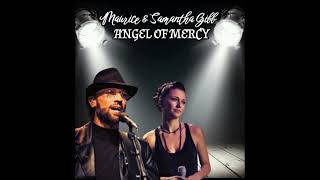 Angel Of Mercy - Maurice &amp; Samantha Gibb