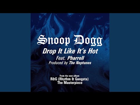 Drop It Like It's Hot (Extra Clean Radio Edit)