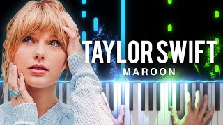 Maroon - Taylor Swift | Piano Tutorial