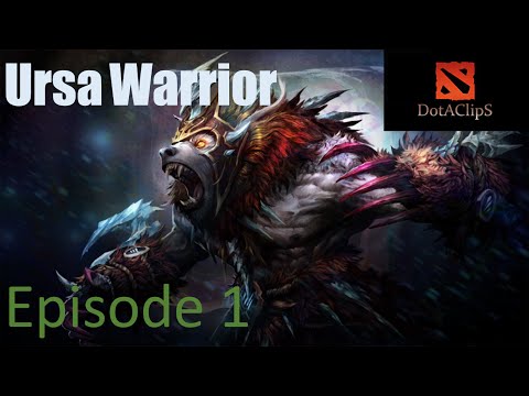 Dota 2 Clips Ursa Warrior  - Episode 1 DotaClips