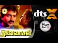 UNNAI THOTTA DTS X