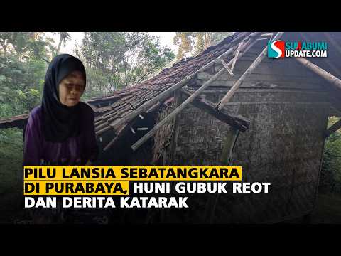 Pilu Lansia Sebatangkara di Purabaya, Huni Gubuk Reot dan Derita Katarak