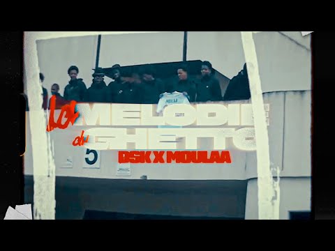 DSK X MOULAA - LMDG (CLIP OFFICIEL)
