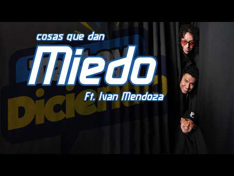 TESTOY DICIENDO - Ep. 145 - COSAS QUE ESPANTAN - FT. IVAN MENDOZA - LOS RESOLVEDORES