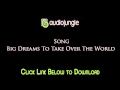 AudioJungle: Big Dreams To Take Over The World ...