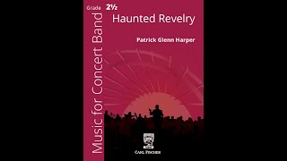 Haunted Revelry by Patrick Glenn Harper