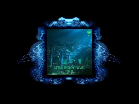 Internal Frequency & MAC - Deep | Deep Dubstep