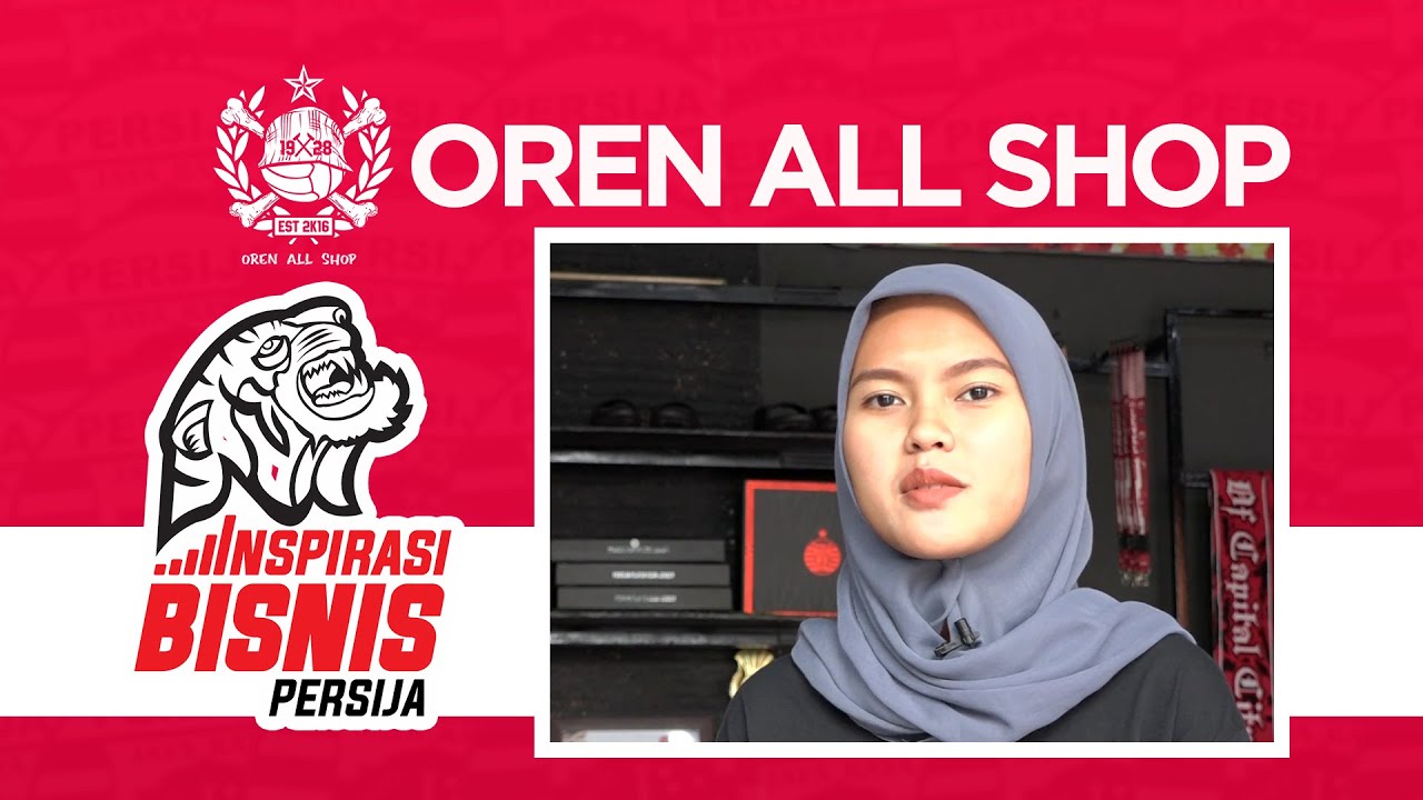 Oren All Shop, 'Srikandi Merchandise' Persija & The Jakmania | Inspirasi Bisnis Persija (Episode 13)