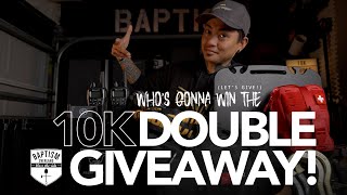 Who's Gonna WIN Our 10K Double Giveaway??