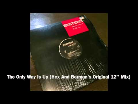 System3* Featuring Nicki Richards - The Only Way Is Up (Hex And Berman's Original 12'' Mix)