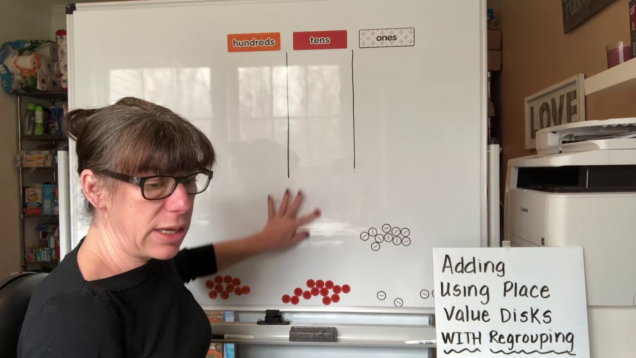 Adding Using Place Value Disks WITH REGROUPING