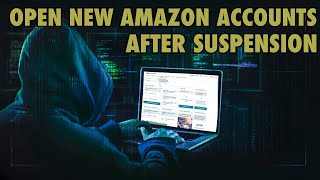 How To Open A Second Amazon Seller Account After Being Suspended #AmazonFBA