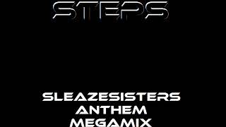 Steps (Sleazesisters Anthem Megamix)