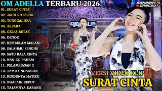 Download lagu ADELLA TERBARU - SURAT CINTA - JAUH KO PERGI - TUNGGAL EKA - OM ADELLA FULL ALBUM TERBARU 2026 mp3