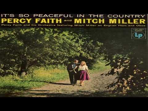 Percy Faith & Mitch Miller -  It's So Peaceful In The Country (1956)GMB