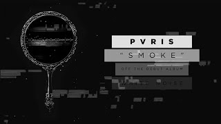PVRIS - Smoke (1 Hour Loop)