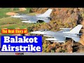 Balakot Air Strike | The Real Story | Faisal Warraich