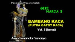 Download lagu Wayang Golek Asep Sunandar   Bambang Kaca part  3 tmt mp3