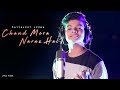 Chand Mera Naraj Hai Lyrics Song By Satyajeet
