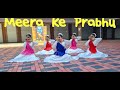 Meera Ke Prabhu Giridhar Nagar Sachet Parampara Dance Cover By Team FIDA