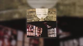 Killing The Dream - S/T (Full Album)
