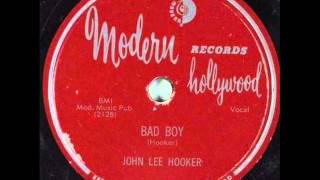 JOHN LEE HOOKER  Bad Boy  1954