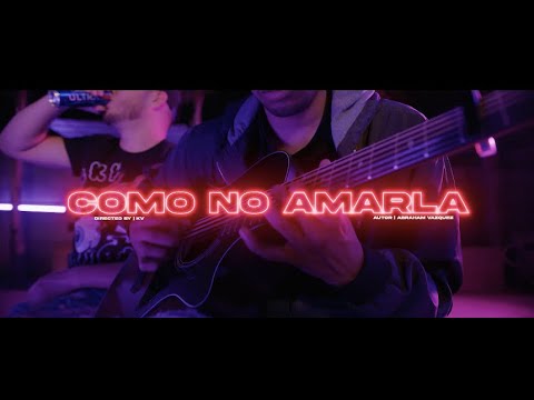 Abraham Vazquez - Como No Amarla 👑🥰