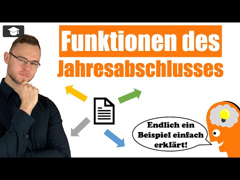 Jahresabschluss Funktionen einfach erklärt mit Beispiel