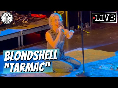 Blondshell "Tarmac" LIVE