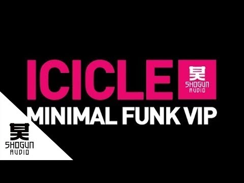Icicle - Minimal Funk VIP