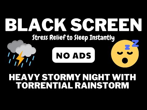 Heavy Rain Thunder Relaxation | Sleep Fast No Ads Stress-Free Night with Black Screen