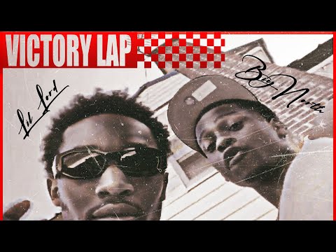 Lil Lord & Big North - Victory Lap