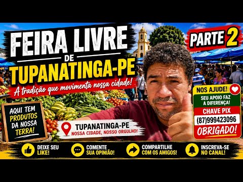 🛒 FEIRA LIVRE DE TUPANATINGA-PE – PARTE 2 | Movimento, Tradição e a Nossa Gente! 🇧🇷