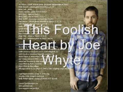 Foolish Heart Joe Whyte 0002